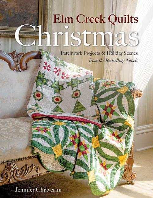 Elm Creek Quilts Christmas book by Jennifer Chiaverini pre-order with festive quilt projects and holiday story