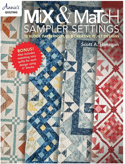 Mix & Match Sampler Settings Quilt Book cover featuring 12 quilt blocks and 8 unique settings by Annie's Quilting