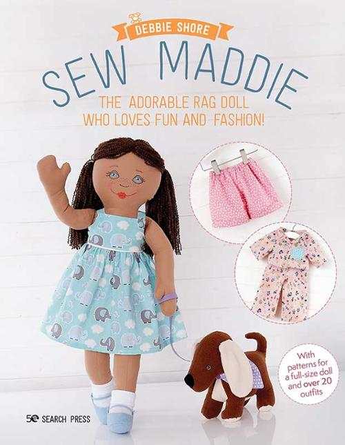 Sew Maddie rag doll sewing book by Debbie Shore with patterns for doll and outfits including dog accessory