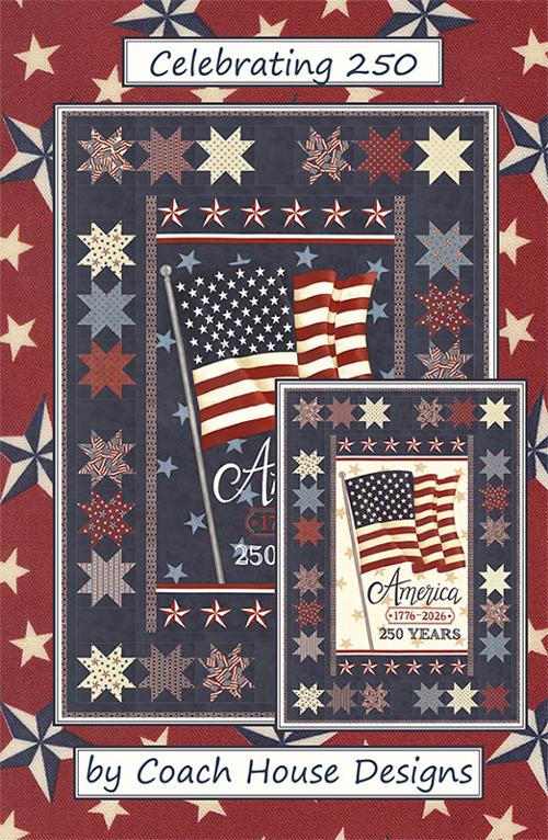 Celebrating 250 quilt pattern by Barb Cherniwchan, Coach House Designs, 42x60 inch layer cake quilt