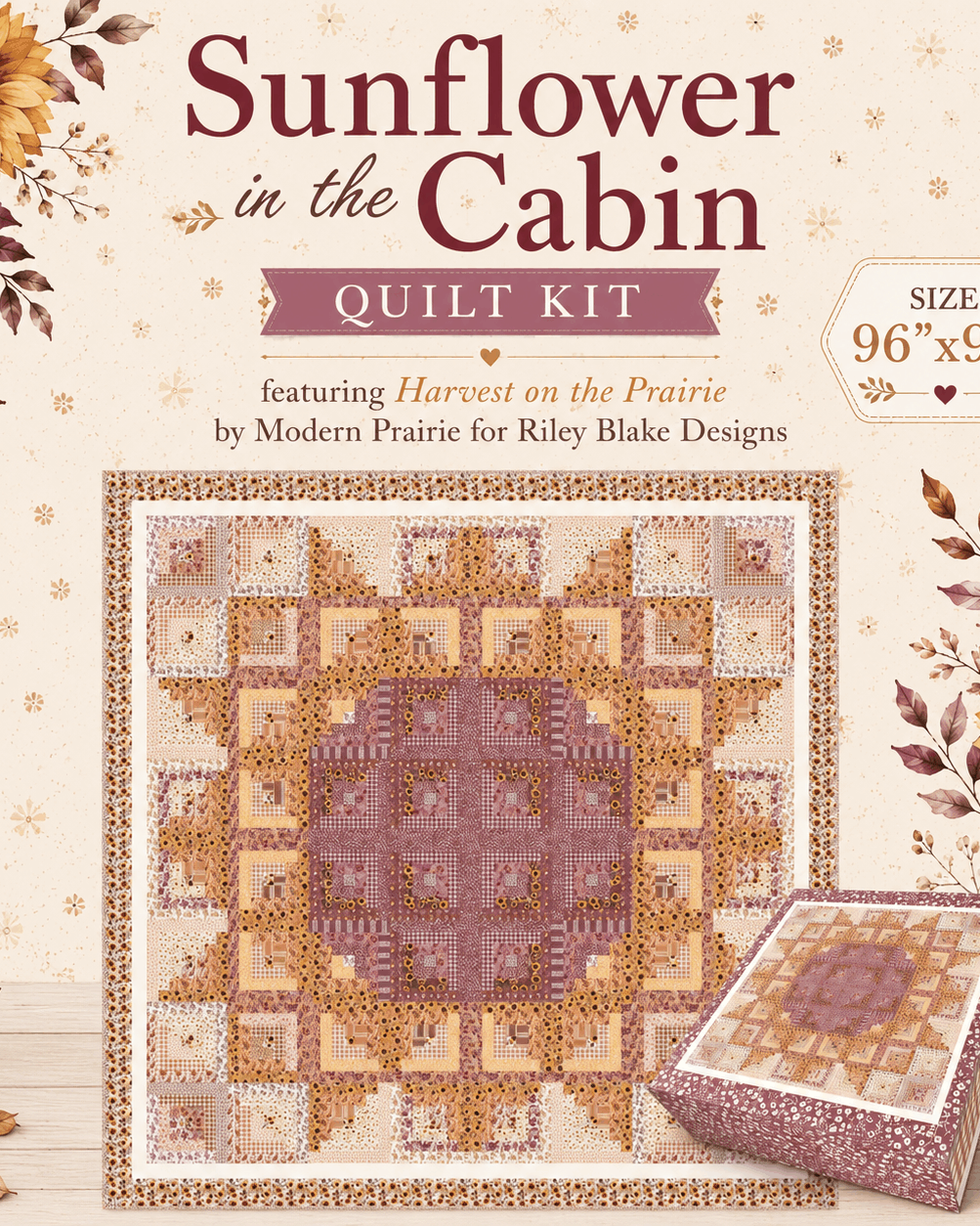 Pre-order Sunflower in the Cabin Quilt Kit 96x96 featuring Harvest on the Prairie fabric by Modern Prairie