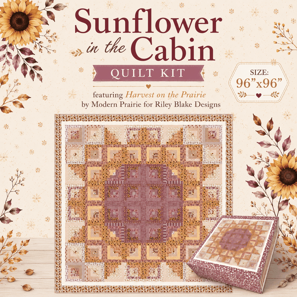 Pre-order Sunflower in the Cabin Quilt Kit 96x96 featuring Harvest on the Prairie fabric by Modern Prairie
