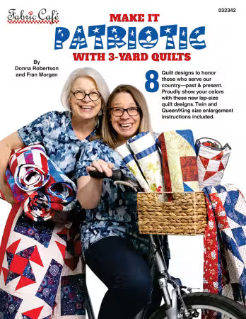 Make It Patriotic book by Fran Morgan featuring 3-yard patriotic quilt designs for lap, twin, and queen/king sizes