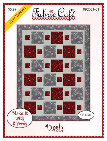 PATTERN Dash FC092021-01 quilt pattern by Fabric Cafe with clear assembly diagram and step-by-step directions