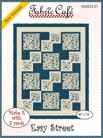 Easy Street Pattern quilt design by Fabric Cafe with step-by-step assembly instructions