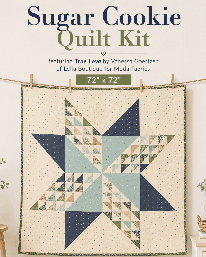 Pre-Order Sugar Cookie Quilt Kit 72x72 True Love fabric pattern by Vanessa Goertzen