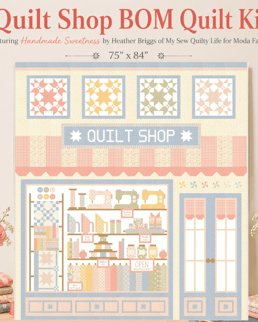 Quilt Shop BOM Quilt Kit featuring Handmade Sweetness by Heather Briggs with fabrics and pre-printed panel