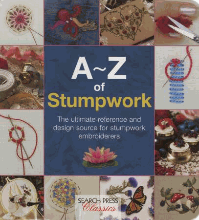 A-Z of Stumpwork book cover featuring raised embroidery designs and step-by-step instructions