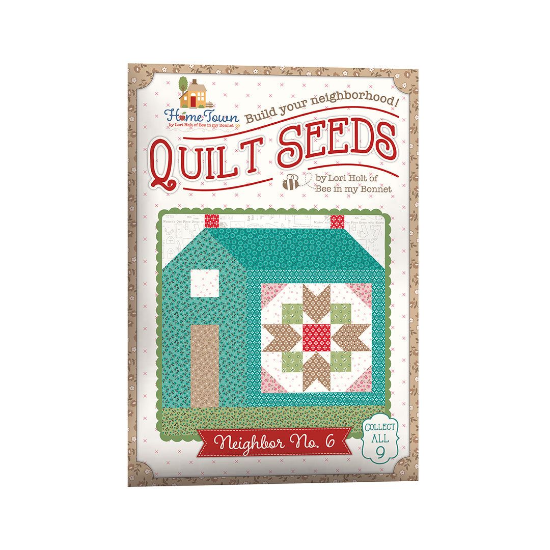 Home Town Quilt Seeds Pattern Neighbor No 6 by Lori Holt quilting design packet