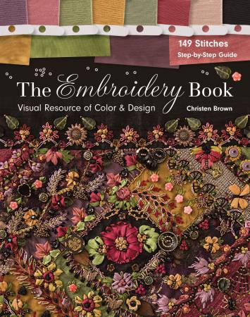The Embroidery Book by Christen Brown featuring 149 stitches and color charts for embroidery designs