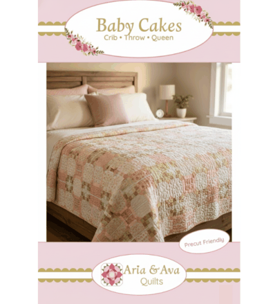 Baby Cakes by Aria & Ava Quilts printed pattern for crib, throw, and queen scrappy quilt using fat quarters
