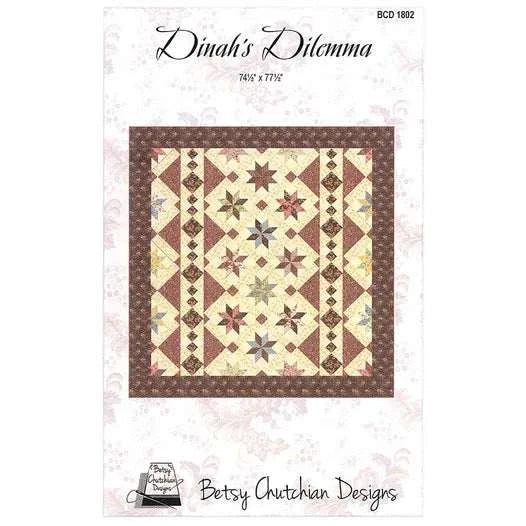 Dinah's Dilemma quilt pattern by Betsy Chutchian with star and geometric design, 74.5 x 77.5 inches finished size