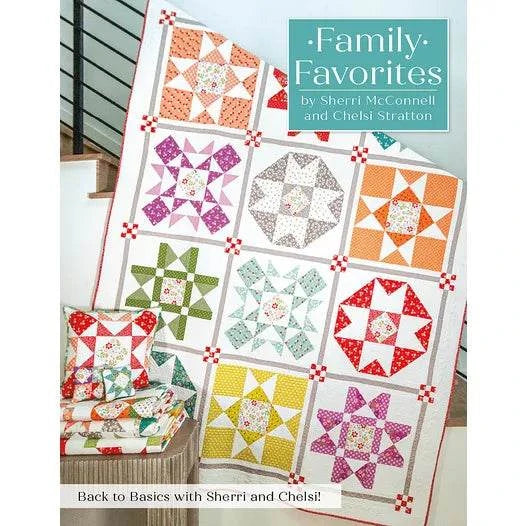 Family Favorites quilt book by Sheri McConnell and Chelsi Stratton featuring colorful sampler quilt blocks