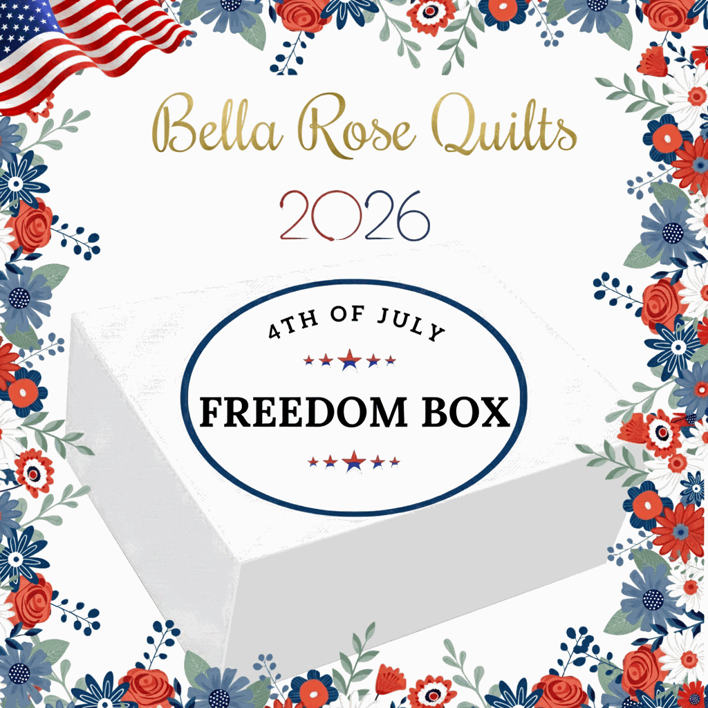 Freedom 4th of July Box 2026 by Bella Rose Quilts with patriotic floral border and American flag accents