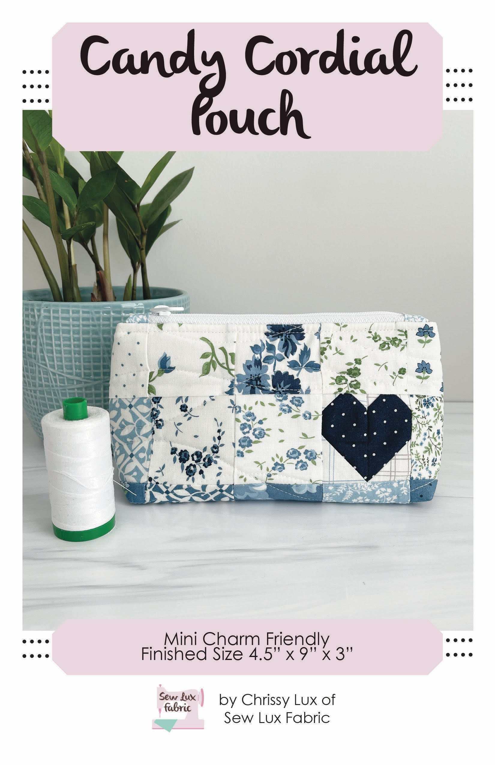 Candy Cordial Pouch sewing pattern for mini charm fabric bag with quilted blue floral heart design