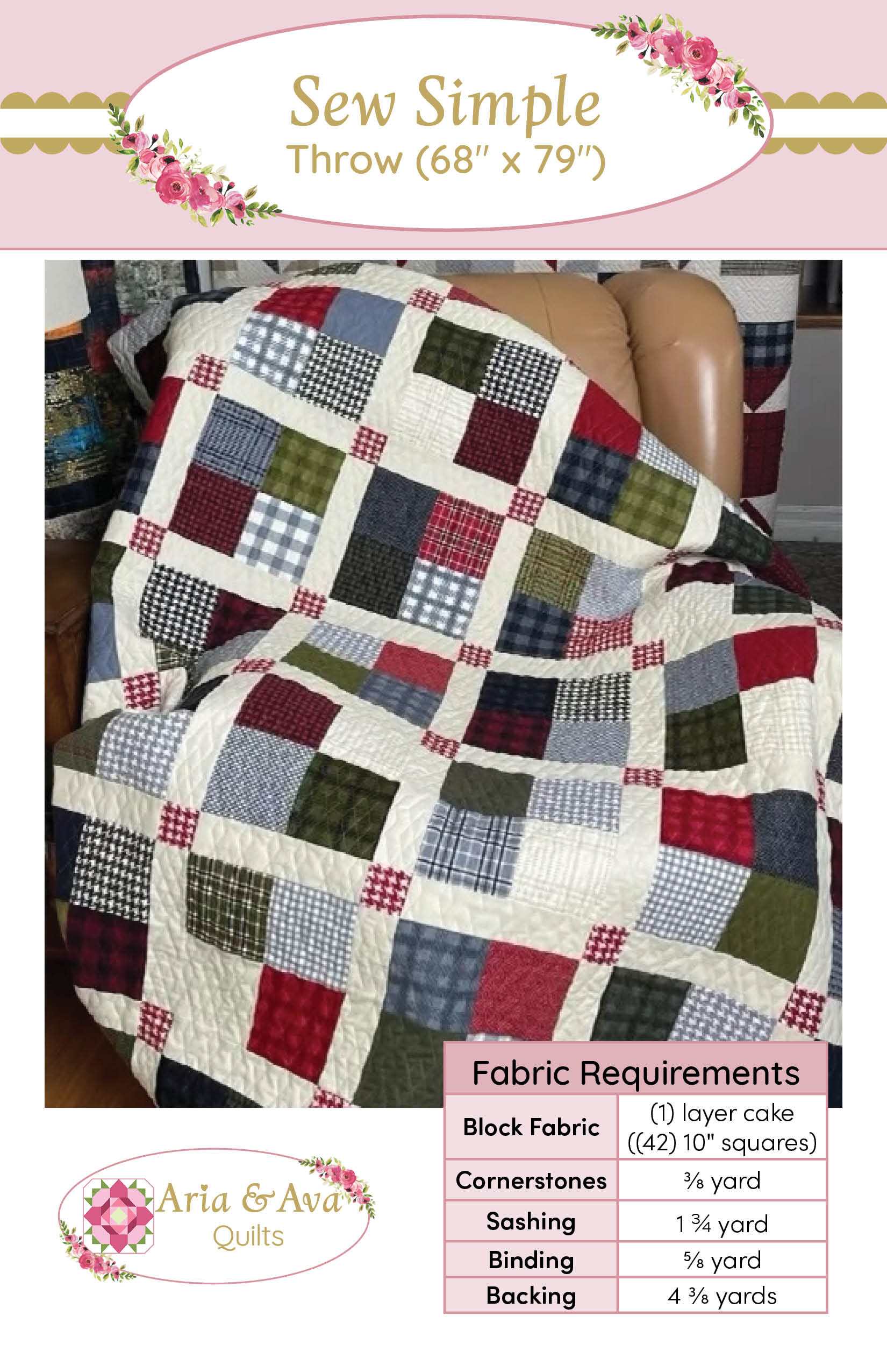 Sew Simple by Aria & Ava Quilts downloadable pattern for 68x79 inch patchwork quilt with fabric requirements.