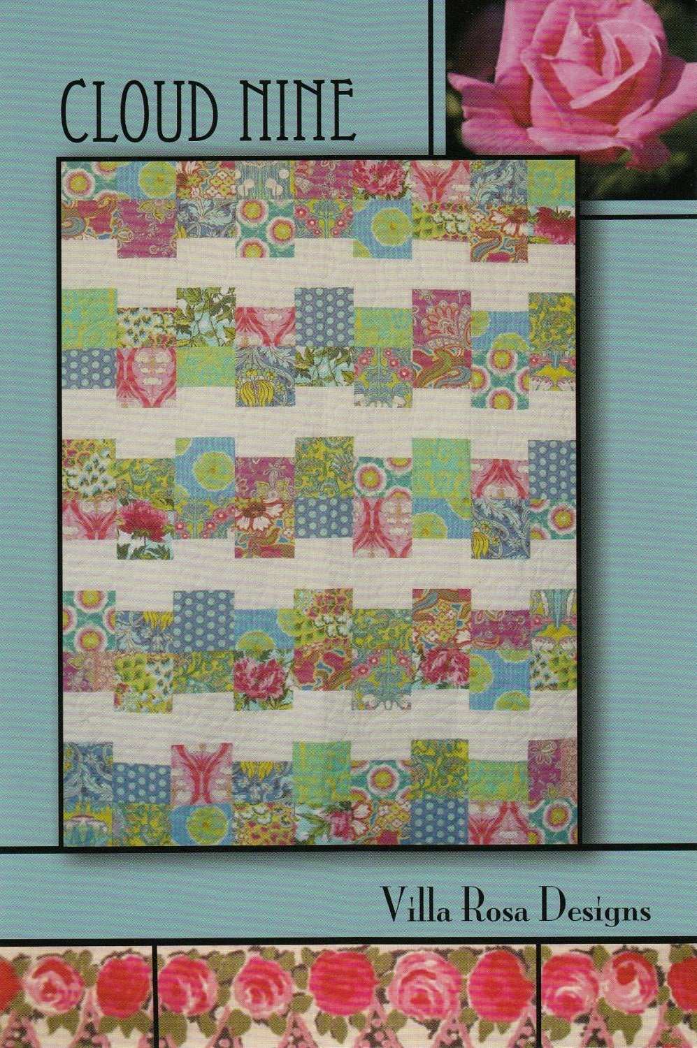 Cloud Nine quilt pattern by Villa Rosa Designs, finished size 54x70 inches with colorful floral and geometric blocks