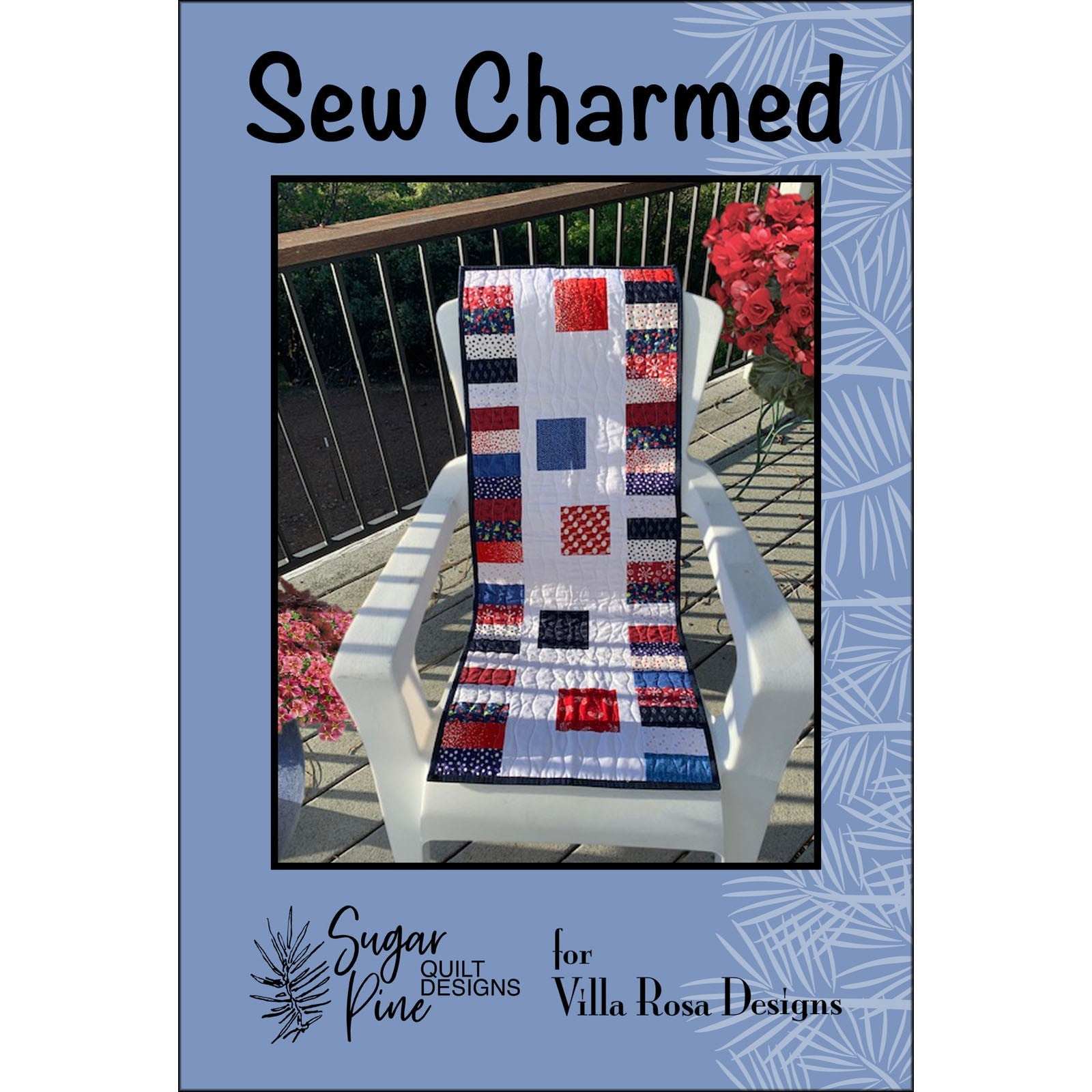 Sew Charmed quilt pattern card by Sugar Pine Quilt Designs featuring a modern table runner with charm squares in red, white, and blue colors.