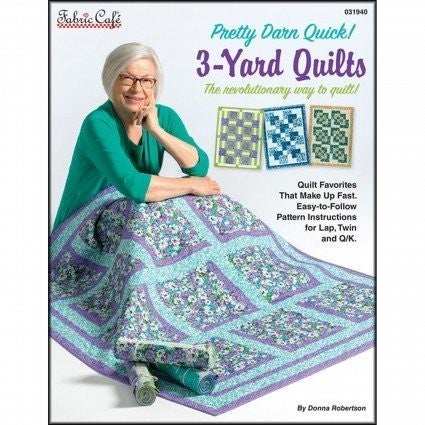 Pretty Darn Quick! 3-Yard Quilts book with easy-to-follow quilting patterns for lap, twin, and queen/king sizes
