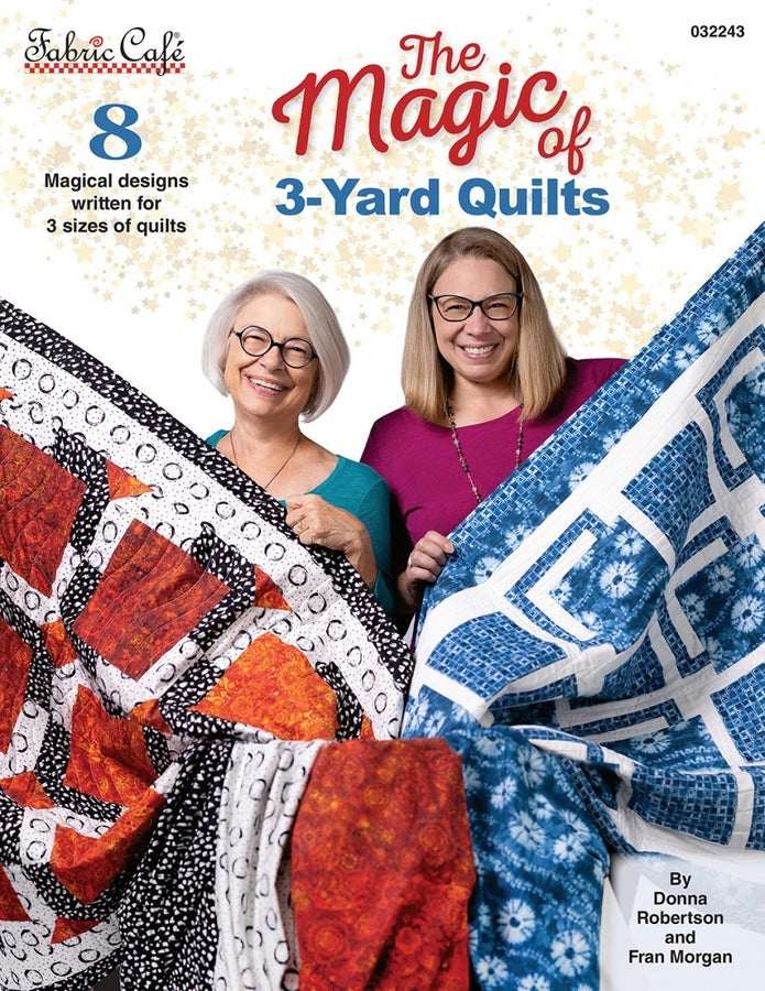 Two women holding colorful quilts showcasing The Magic of 3-Yard Quilts with 8 quilt designs for three sizes by Fabric Cafe