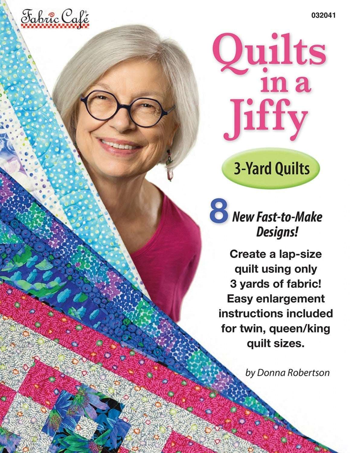 Fabric Cafe 3-Yard Quilts Pattern Book with 8 fast-to-make quilt designs by Donna Robertson