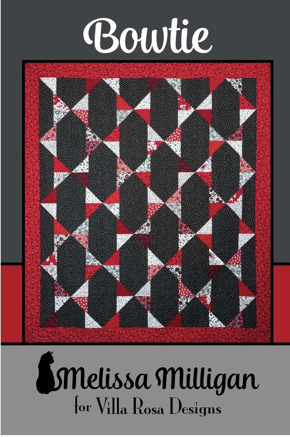 Bowtie by Mellissa Milligan quilt pattern with red, black, and white geometric design, fat-quarter friendly, 56x64 inches