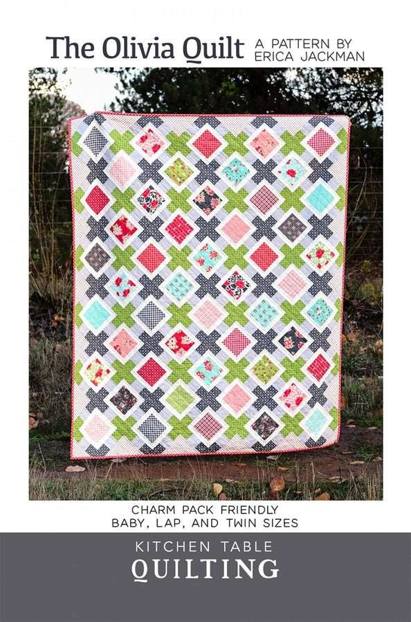 The Olivia Quilt Pattern charm square friendly quilt in baby, lap, and twin sizes by Kitchen Table Quilting