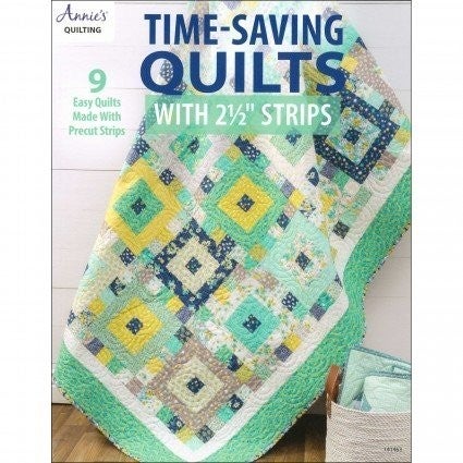 Time-Saving Quilts book cover featuring colorful 2½-inch strip quilt pattern