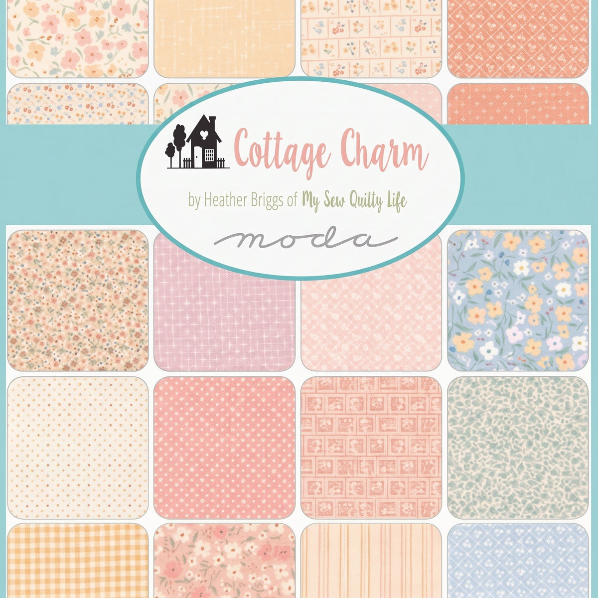 Cottage Charm by Heather Briggs of My Sew Quilty Life for Moda Fabrics