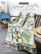 Learn As You Go Stitch the Daydream Sampler quilting guide book by Carolyn Beam with step-by-step tutorials and vibrant photos