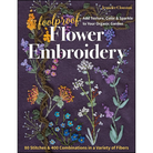Foolproof Flower Embroidery guide by Jennifer Clouston showcasing vibrant stitched flowers