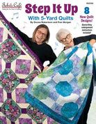Step It Up With 5-Yard Quilts book cover by Donna Robertson and Fran Morgan for Fabric Cafe showcasing quilt designs with five 1-yard fabric cuts