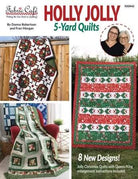 Cover of Holly Jolly 5-Yard Quilts book featuring holiday-themed quilt designs by Donna Robertson and Fran Morgan