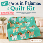 Pups in Pajamas quilt featuring dogs in striped pajamas from Popcorn collection by Elizabeth Hartman, Moda Fabrics pre-order kit