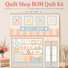 Quilt Shop BOM Quilt Kit featuring Handmade Sweetness by Heather Briggs with fabrics and pre-printed panel