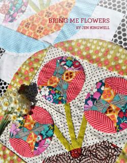Bring Me Flowers Quilt Pattern with floral and alternating blocks for hand piecing and appliqué by Jen Kingwell Designs