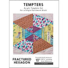 Fractured Hex Tempter Templates acrylic set by Jen Kingwell Designs for precise 10.5" patchwork blocks