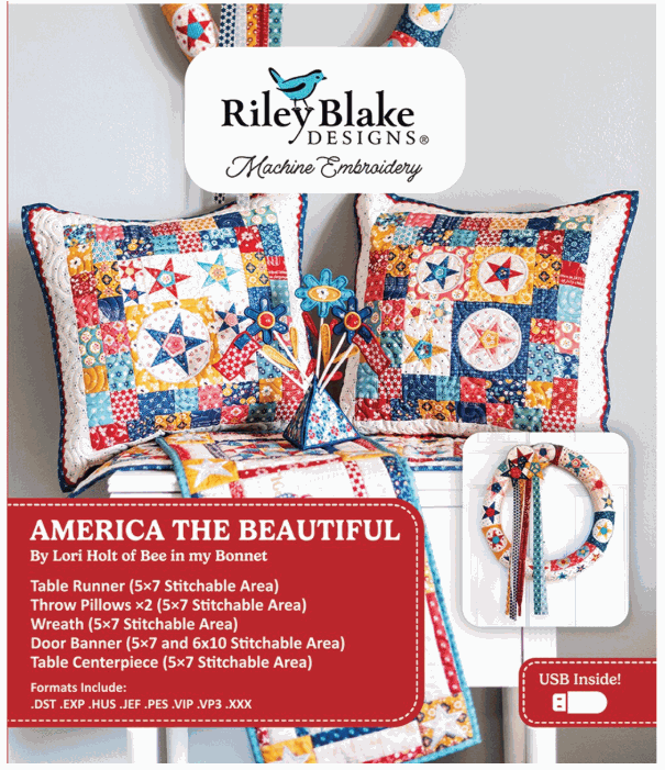 Machine Embroidery America the Beautiful USB file with in-the-hoop piecing and applique designs by Lori Holt