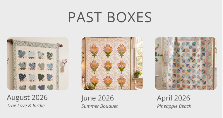 Past Boxes: August 2026 True Love and Birdie, June 2026 Summer Bouquet, April 2026 Pineapple Beach