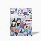 Stripology Mixology 3 quilting book with 14 quilt designs and cocktail recipes