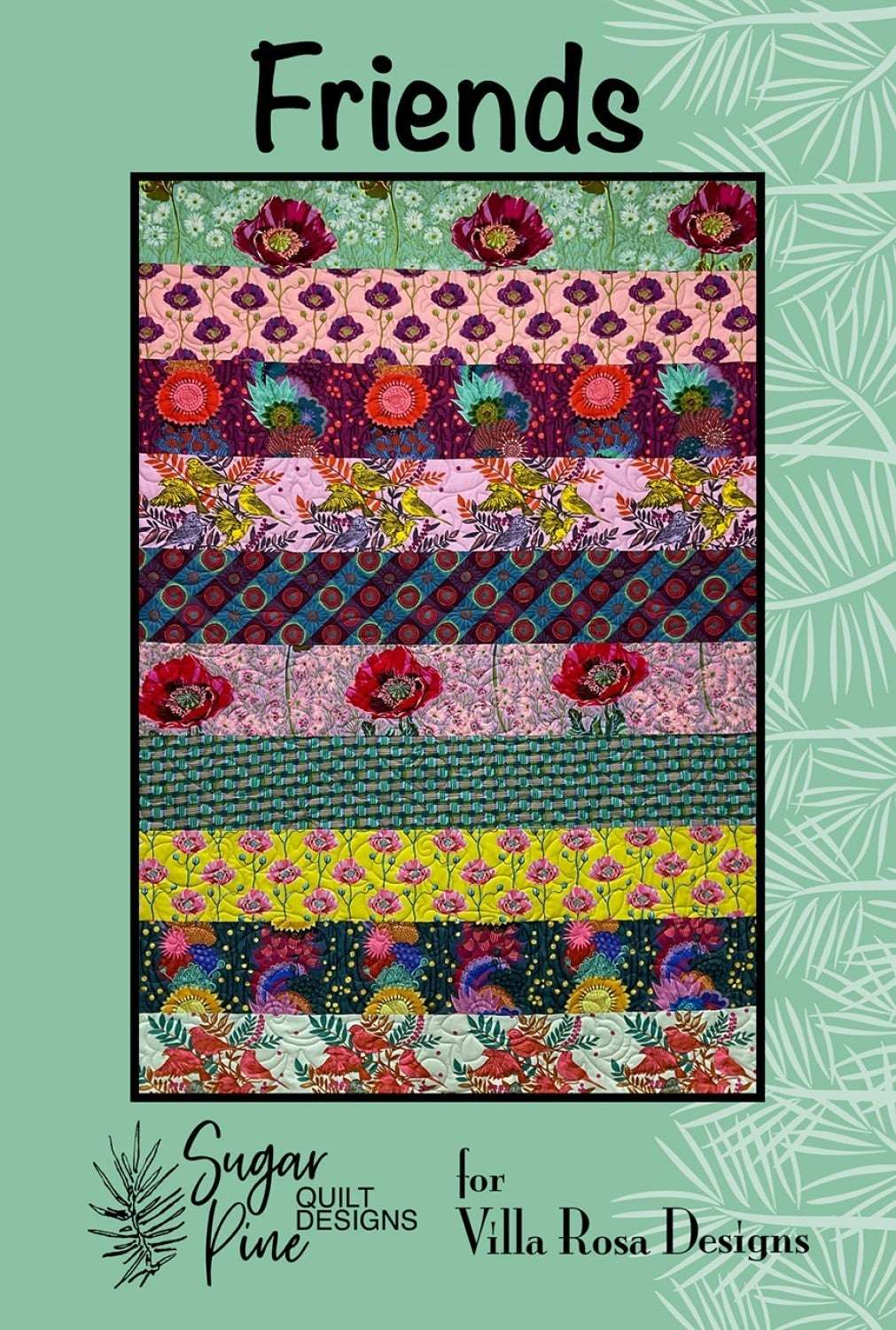Friends quilt pattern card by Villa Rosa Designs featuring colorful floral stripes, 42x60 inches finished size